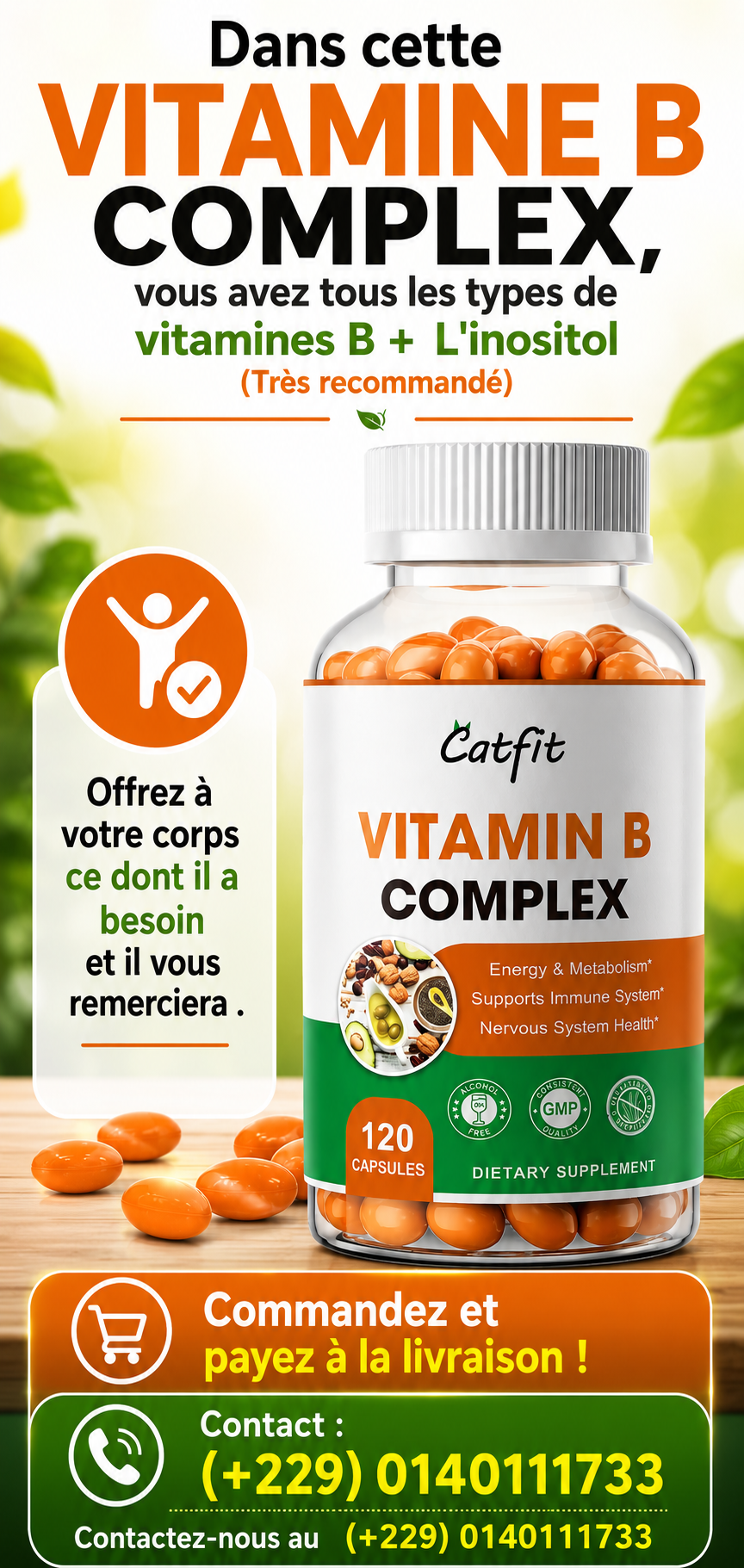 Offrez à votre corp la vitamin B complex (B1 à B12+ L'INOSITOL) et sentez-vous à l'aise au quotidien